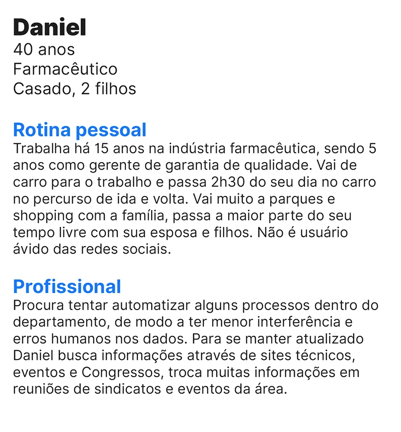 Persona de gestão: Daniel, 40 anos, farmacêutico, casado, 2 filhos. Cartão com rotina pessoal e perfil profissional.